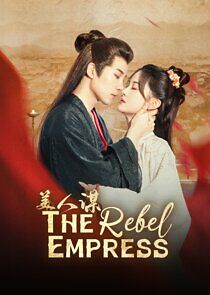 Watch The Rebel Empress