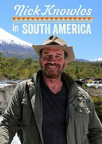 Watch Nick Knowles in South America