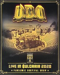 Watch U.D.O.: Live in Bulgaria 2020 - Pandemic Survival Show
