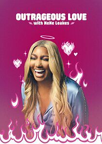 Watch Outrageous Love with NeNe Leakes