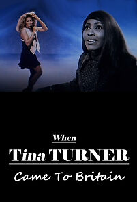 Watch When Tina Turner Came to Britain (TV Special 2022)