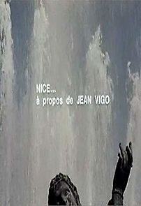 Watch Nice - À propos de Jean Vigo